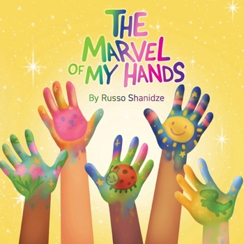 The Marvel of My Hands: Join Vivi’s Adventure and Discover the Magic of Your Hands
