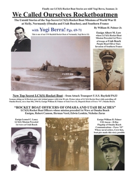 Paperback We Called Ourselves Rocketboatmen: The Untold Stories of the Top-Secret LSC(S) Rocket Boat Missions of World War II at Sicily, Normandy (Omaha and Uta Book