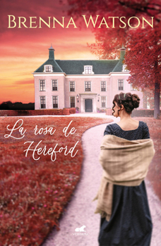 Paperback La Rosa de Hereford / The Hereford Rose [Spanish] Book