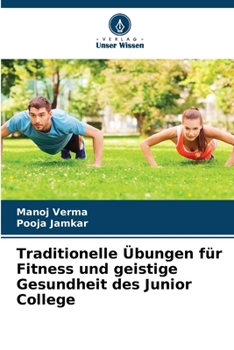 Paperback Traditionelle Übungen für Fitness und geistige Gesundheit des Junior College [German] Book