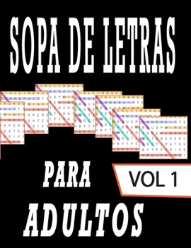 Paperback Sopa de Letras Para Adultos: Letra Grande 80 Rompecabezas 1600 Palabras soluciones al final del libro [Spanish] Book