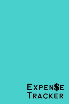 Expense Tracker: MediumTurquoise Monthly Budget Planner| Personal Expense Tracker | Expense Tracker Organizer | 6x9inch 100 pages