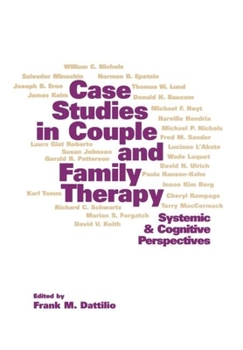 Hardcover Case Studies in Couple and Family Therapy: Systemic and Cognitive Perspectives Book
