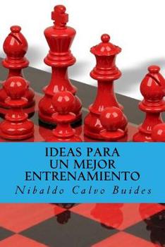 Paperback Ideas para un mejor entrenamiento [Spanish] Book