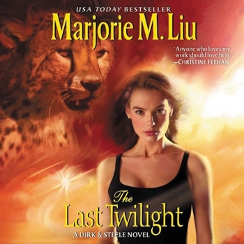 The Last Twilight - Book #7 of the Dirk & Steele