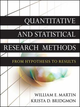 Paperback Quantitative and Statistical Research Methods: From Hypothesis to Results Book