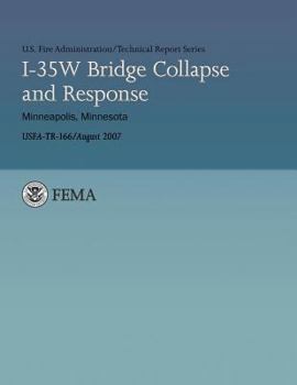 I-35W Bridge Collapse and Response- Minneapolis, Minnesota