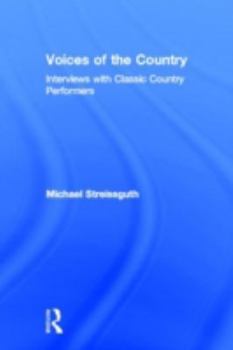 Hardcover Voices of the Country: Interviews with Classic Country Performers Book