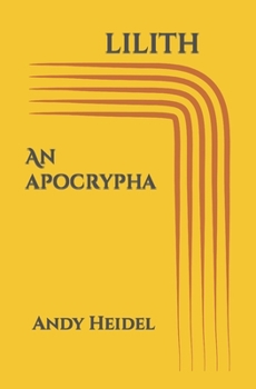 Paperback Lilith: An Apocrypha Book