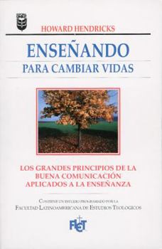 Paperback Enseando Para Cambiar Vidas: Teaching to Change Lives [Spanish] Book