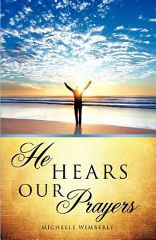 Paperback He Hears Our Prayers Book