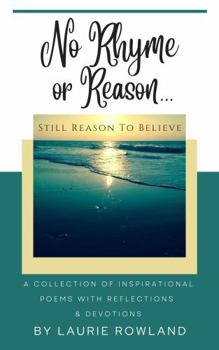 No Rhyme Or Reason...: Still Reason To Believe