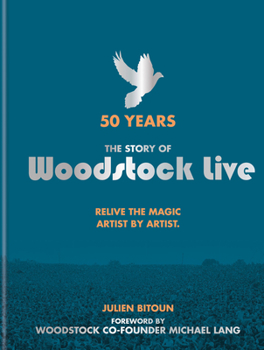 Hardcover Woodstock Live: 50 Years Book
