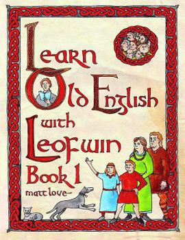 Paperback Learn Old English with Leofwin Book