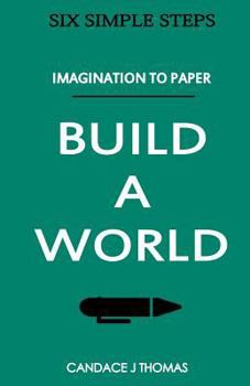 Paperback Build A World: : From Imagination To Page Book