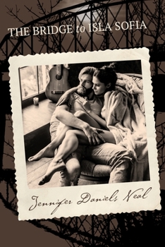 Paperback The Bridge to Isla Sofia, a genre-bending mystery/romance with Southern gothic flair Book