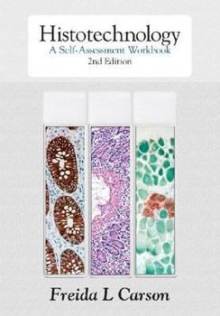 Paperback Histotechnology: A Self-Assessment Workbook Book