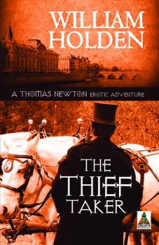 The Thief Taker - Book #2 of the Thomas Newton
