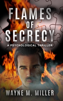 Hardcover Flames of Secrecy: A Psychological Thriller Book