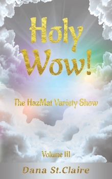 Paperback Holy Wow!: The HazMat Variety Show Book