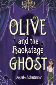 Hardcover Olive and the Backstage Ghost Book