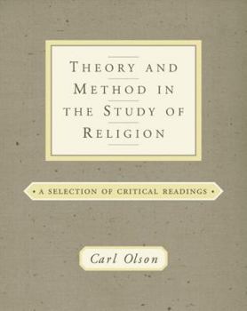 Paperback Theory and Method in the Study of Religion: Theoretical and Critical Readings Book