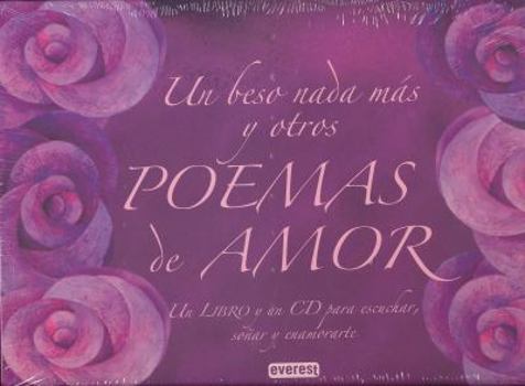 Un Beso NADA Mas y Otros Poemas de Amor