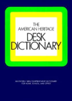 The American Heritage Desk Dictionary