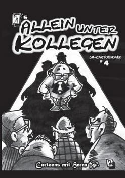 Paperback JM's ALLEIN UNTER KOLLEGEN: Cartoons mit Herrn W. [German] Book