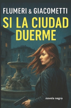 Paperback Si la ciudad duerme [Spanish] Book