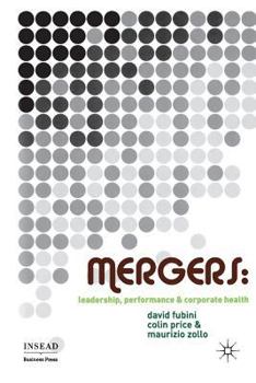 Paperback Mergers: Leadership, Performance and Corporate Health Book