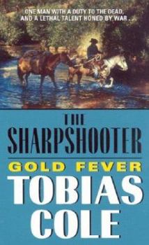Mass Market Paperback Sharpshooter, The: Gold Fever Book