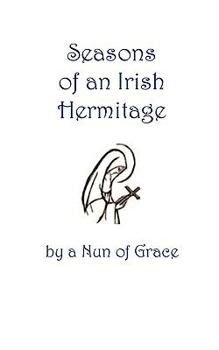 Paperback Seasons of an Irish Hermitage Book