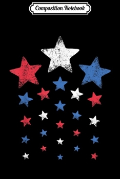 Composition Notebook: 4th of July Women Men Patriotic American Pride Stars  Journal/Notebook Blank Lined Ruled 6x9 100 Pages