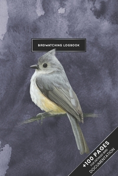 Paperback Bird Watching Birding Ornithology Journal Log Book - Tufted Titmouse: Ornithologist Bird Identification Notebook Field Diary Notepad with 110 Pages in Book