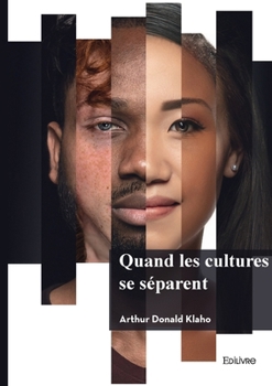 Paperback Quand les cultures se séparent [French] Book