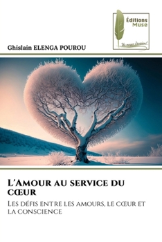 Paperback L'Amour au service du coeur [French] Book