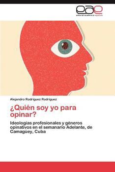 Paperback Quien Soy Yo Para Opinar? [Spanish] Book