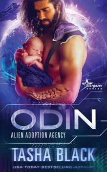 Odin: Alien Adoption Agency #5 - Book #5 of the Alien Adoption Agency