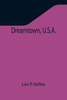 Paperback Dreamtown, U.S.A. Book