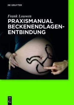 Paperback Praxismanual Beckenendlagenentbindung [German] Book