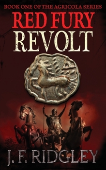 Red Fury Revolt: Book one of the Agricola series - Book #1 of the Agricola