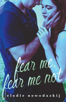 Paperback Fear Me, Fear Me Not Book