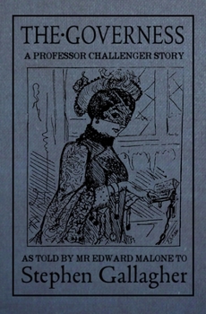 Paperback The Governess: A Professor Challenger Story Book