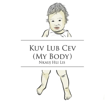 Paperback Kuv Lub Cev (My Body) Book