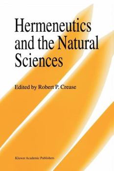 Paperback Hermeneutics and the Natural Sciences Book
