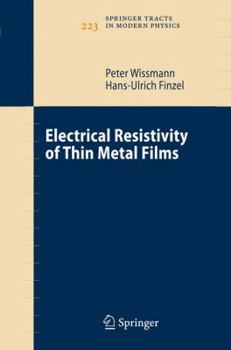 Paperback Electrical Resistivity of Thin Metal Films Book