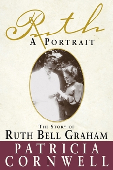 Paperback Ruth, A Portrait: The story of Ruth Bell Graham Book