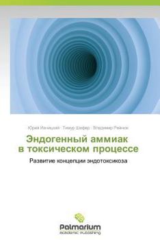 Paperback Endogennyy Ammiak V Toksicheskom Protsesse [Russian] Book