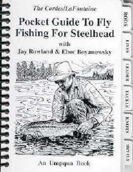 Spiral-bound Pocket Guide to Fly Fishing for Steelhead Book